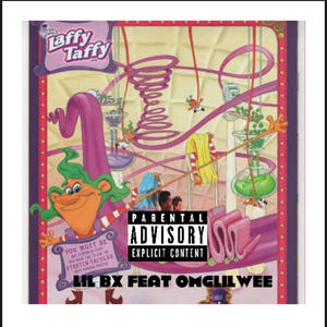 Laffy Taffy (feat. OmgLilWee) (Explicit)