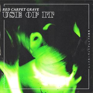 Use Of It (feat. Rob Drake)