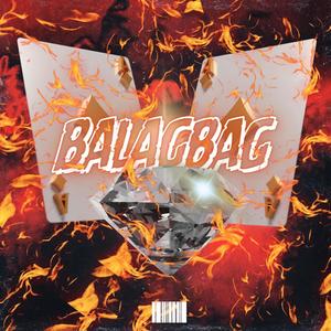 Balagbag (feat. GNOPE, YP, Soy G, Ganji & Drizzy Ace Raval) (Explicit)