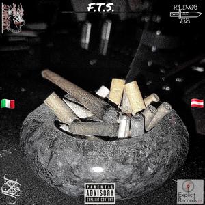 F.T.S. (feat. LamascotT) (Explicit Version|Explicit)