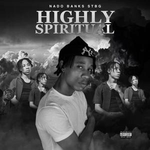 Highly Spiritual (Explicit)