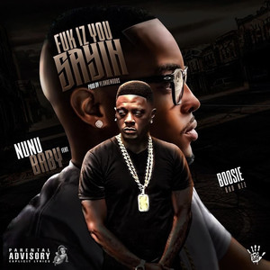 Fuk Iz You Sayin (Explicit)