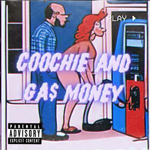 Coochie&Ga$ Money (feat. TYC00N & Coup D Santana) (Explicit)