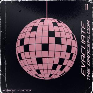 Evacuate the Dancefloor