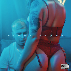 Night Fever (Explicit)