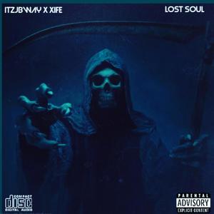 Lost Soul (feat. Itzjbway) [Explicit]