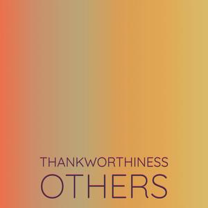 Thankworthiness Others