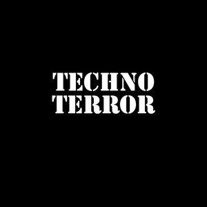 Techno Terror (Explicit)