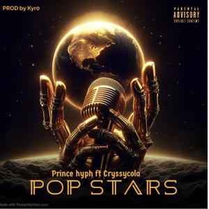 Pop stars (feat. Cryssy cola) [Explicit]