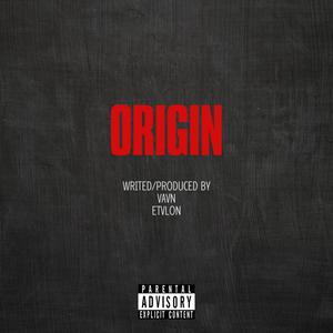 ORIGIN (feat. etvlon) (Explicit)