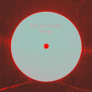 Bad Boy Sound
