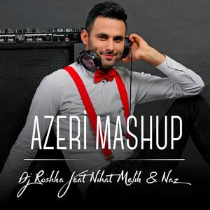 Aze (feat. Nİhat Melik & Naz)