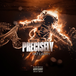 Precisely (Deluxe) [Explicit]