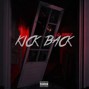 Kick Back (prod. BeatsBy Taz) (Explicit)