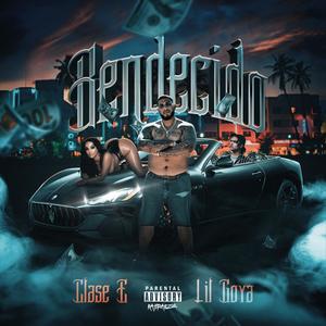 Bendecido(feat. Lil Goya) (Explicit)