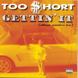 Gettin' It (Explicit)
