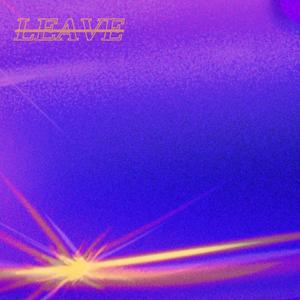LEAVE (feat. Donnie Boy & Prod by Jassir) (Explicit)
