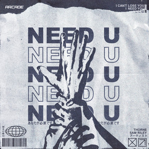 Need You