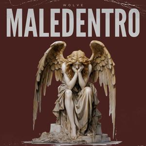Maledentro (Explicit)