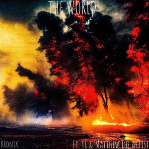 The World (Standard) (feat. Matthew The Artist & tE) (Explicit)