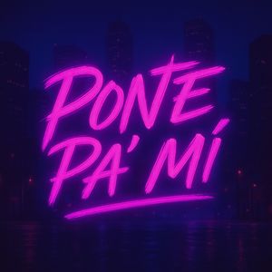 Ponte Pa' Mi