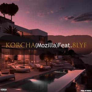 Mozilla (feat. 8LYF) (Explicit)