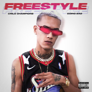 Freestyle(Going Bad) (Spanish Version|Explicit)