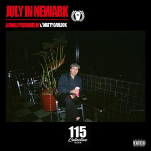 July In Newark (Explicit)