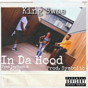 In Da Hood (feat. Malek, IceNess & Symbolic) [Explicit]