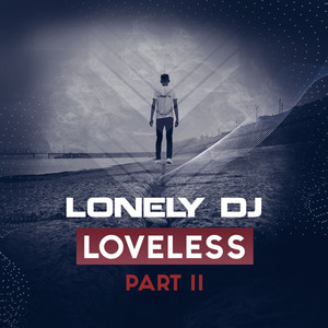 Loveless Part Ii