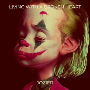 Living With a Broken Heart (Explicit)