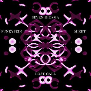 lost call(feat. Mizet & FunkyPein)