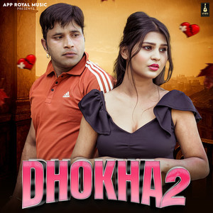 Dhokha 2