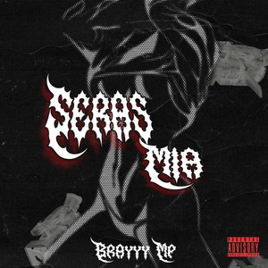 Seras Mia (Explicit)