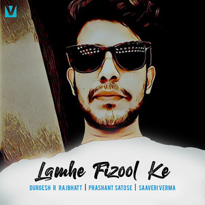 Lamhe Fizool Ke