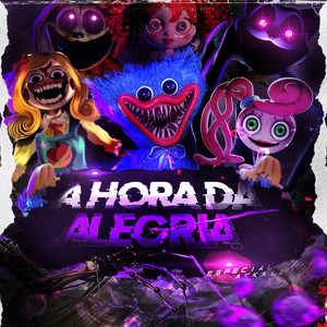 A Hora Da Alegria (Poppy PlayTime) (Explicit)