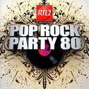 Compilation - Pop Rock Party 80