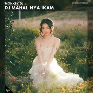 DJ MAHAL NYA IKAM