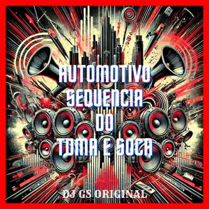 AUTOMOTIVO - SEQUÊNCIA DO TOMA E SOCA (Explicit)