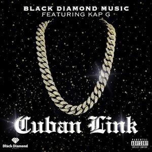 Cuban Link (feat. Bry Luther King, Kap G, SnookNazty & King Brendxn) [Explicit]