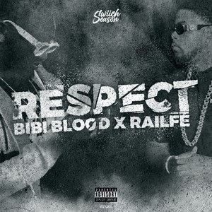 Respect (Explicit)