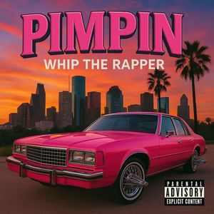 Pimpin (Explicit)
