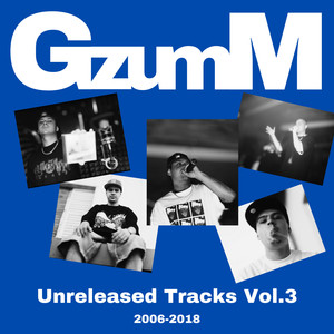 Unreleased Tracks Vol3 (Explicit)