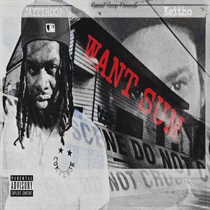 Want Sum(feat. Keitho) (Explicit)