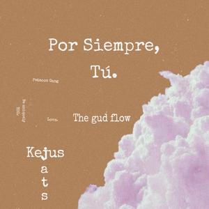 Por Siempre, Tú (feat. Jats) [Explicit]