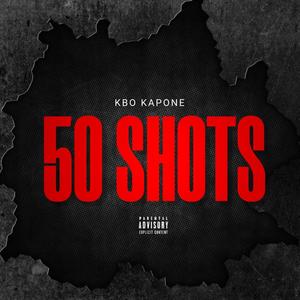 50 SHOTS (Explicit)