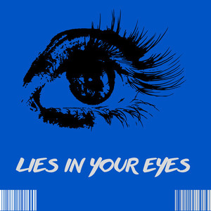 Lies in Your Eyes