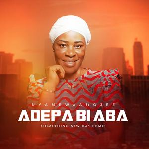 ADEPA BI ABA (feat. OJEE)