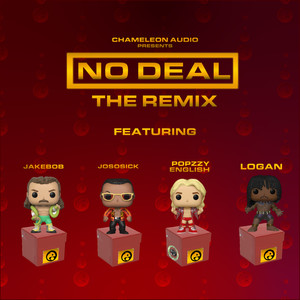 No Deal (MoJoe Remix|Explicit)