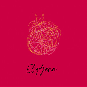 Elydjana (Explicit)